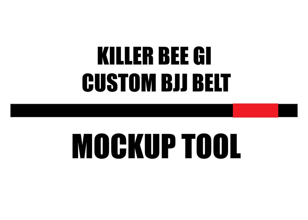 Step 1 of 2: Custom BJJ Belt Mockup Tool - Killer Bee Gi